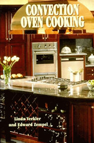 Title: Convection Oven Cooking, Author: Linda Verkler