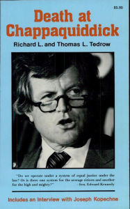 Title: Death at Chappaquiddick, Author: Richard L. Tedrow
