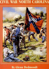 Title: The Flags of Civil War North Carolina, Author: Glenn Dedmondt