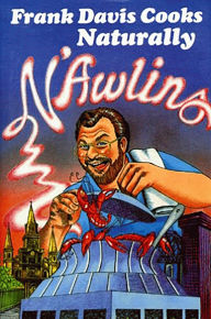 Title: Frank Davis Cooks Naturally N'Awlins, Author: Frank Davis