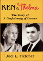 Ken and Thelma: The Story of A Confederacy of Dunces