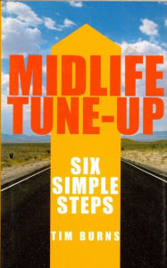 Title: Midlife Tune-Up, Author: Tim Burns