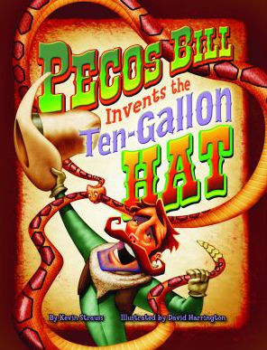 Pecos Bill Invents the Ten-Gallon Hat