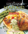 The Louisiana Seafood Bible: Fish Volume 1