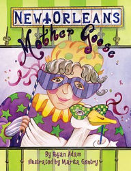 Title: New Orleans Mother Goose, Author: Ryan Adam
