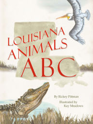 Title: Louisiana Animals ABC, Author: Rickey Pittman