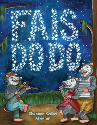 Title: Fais Do-Do, Author: Shannon Kelley Atwater
