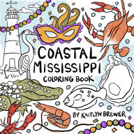 Title: Coastal Mississippi Coloring Book, Author: Kaitlyn Brewer