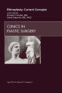Rhinoplasty: Current Concepts, An Issue of Clinics in Plastic Surgery - E-Book