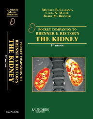 Title: Pocket Companion to Brenner and Rector's The Kidney, Author: Michael R. Clarkson MB