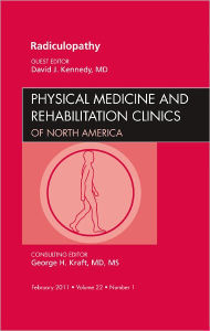 Radiculopathy, An Issue of Physical Medicine and Rehabilitation Clinics