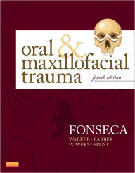 Title: Oral and Maxillofacial Trauma / Edition 4, Author: Raymond J. Fonseca DMD
