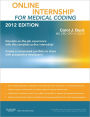 Online Internship for Medical Coding 2012 Edition (User Guide & Access Code)