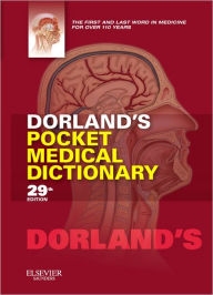 Dorland's Pocket Medical Dictionary / Edition 29