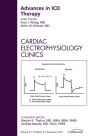 Advances in Antiarrhythmic Drug Therapy, An Issue of Cardiac Electrophysiology Clinics: Advances in Antiarrhythmic Drug Therapy, An Issue of Cardiac Electrophysiology Clinics