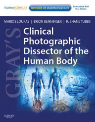 Gray's Clinical Photographic Dissector of the Human Body