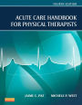 Acute Care Handbook for Physical Therapists / Edition 4