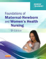 Foundations of Maternal-Newborn and Women's Health Nursing / Edition 6
