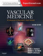 Vascular Medicine E-Book: A Companion to Braunwald's Heart Disease