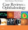 Case Reviews in Ophthalmology E-Book