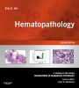 Hematopathology E-Book: A Volume in the Series: Foundations in Diagnostic Pathology