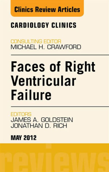 Faces of Right Ventricular Failure, An Issue of Cardiology Clinics