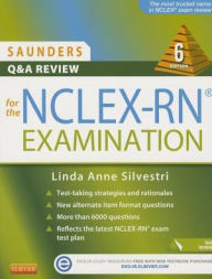 Title: Saunders Q & A Review for the NCLEX-RN® Examination / Edition 6, Author: Linda Anne Silvestri PhD