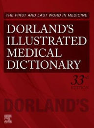 Ebook for kindle free download Dorland's Illustrated Medical Dictionary / Edition 33 by Dorland iBook FB2 RTF 9781455756438