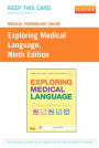 Medical Terminology Online for Exploring Medical Language (User Guide and Access Code) / Edition 9