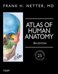 Atlas of Human Anatomy, Professional Edition: including NetterReference.com Access with Full Downloadable Image Bank / Edition 6