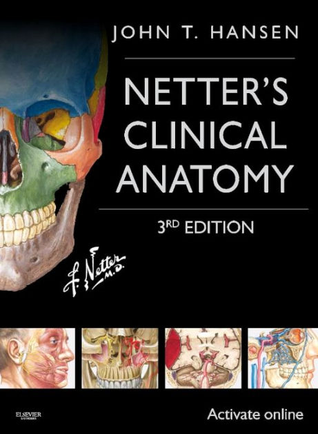 Netters Clinical Anatomy With Online Access Edition 3 By John T Hansen PhD