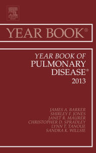 Title: Year Book of Pulmonary Diseases 2013, Author: James Jim Barker MD CPE FACP FCCP