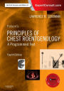 Felson's Principles of Chest Roentgenology, A Programmed Text / Edition 4