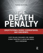 The Death Penalty: Constitutional Issues, Commentaries, and Case Briefs / Edition 3