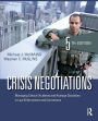Crisis Negotiations: Managing Critical Incidents and Hostage Situations in Law Enforcement and Corrections / Edition 5