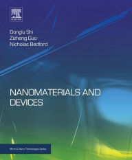 Title: Nanomaterials and Devices, Author: Donglu Shi