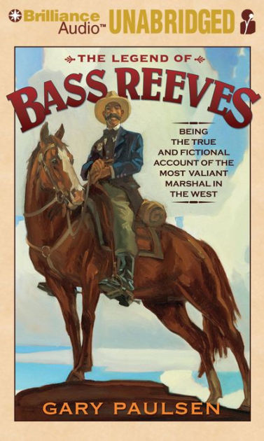 Legend of Bass Reeves by Gary Paulsen | NOOK Book (eBook) | Barnes & Noble®