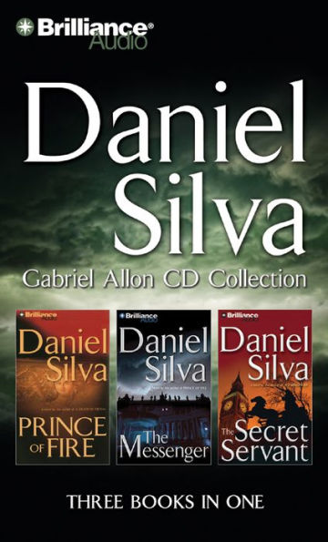 Gabriel Allon CD Collection: Prince of Fire / The Messenger / The Secret Servant