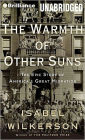 The Warmth of Other Suns: The Epic Story of America's Great Migration