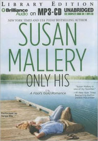 Only His (Fool's Gold Series #6)