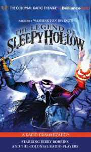 The Legend of Sleepy Hollow (The Colonial Radio Theatre on the Air)