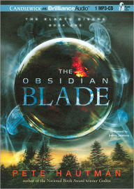 Title: The Obsidian Blade (Klaatu Diskos Series #1), Author: Pete Hautman