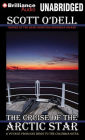 Cruise of the Arctic Star, The: A Voyage from San Diego to the Columbia River