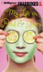 My Life in Pink and Green (Pink and Green Series #1)