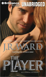 Title: The Player (Moorehouse Legacy Series #2), Author: J. R. Ward