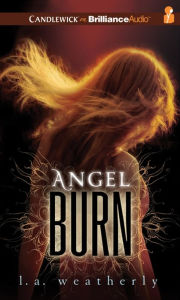 Angel Burn (Angel Trilogy Series #1)