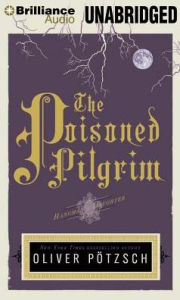 The Poisoned Pilgrim (Hangman's Daughter Series #4)