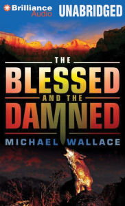 The Blessed and the Damned (Righteous Series #4)