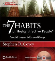 The 7 Habits of Highly Effective People: Powerful Lessons in Personal Change
