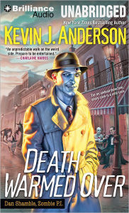 Death Warmed Over (Dan Shamble, Zombie P.I. Series #1)